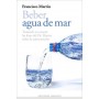 BEBER AGUA DE MAR | Francisco Martín